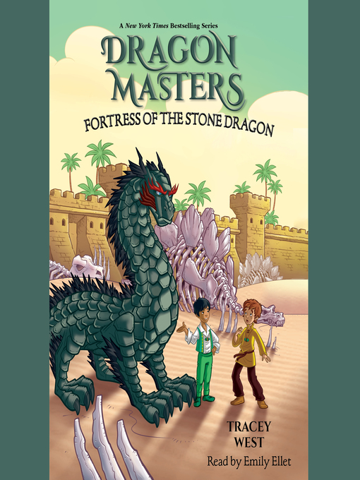 Title details for Fortress of the Stone Dragon by Tracey West - Available